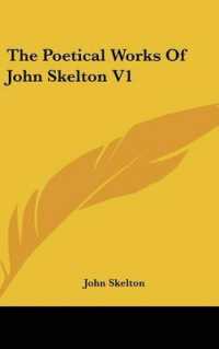 The Poetical Works of John Skelton V1