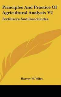 Principles and Practice of Agricultural Analysis V2 : Fertilizers and Insecticides