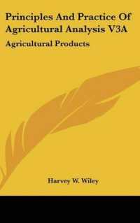 Principles and Practice of Agricultural Analysis V3A : Agricultural Products