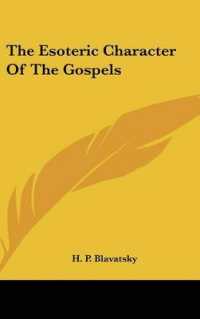 The Esoteric Character of the Gospels