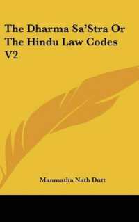 The Dharma Sa'stra or the Hindu Law Codes V2