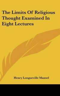 The Limits of Religious Thought Examined in Eight Lectures
