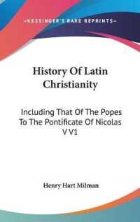 History of Latin Christianity : Including That of the Popes to the Pontificate of Nicolas V V1