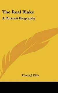 The Real Blake : A Portrait Biography