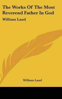 The Works of the Most Reverend Father in God : William Laud: Devotions, Diary and History V3
