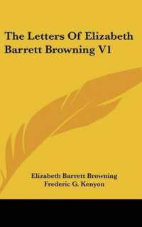 The Letters of Elizabeth Barrett Browning V1