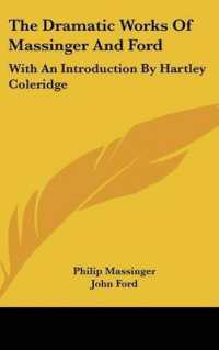 The Dramatic Works of Massinger and Ford : With an Introduction by Hartley Coleridge