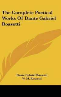 The Complete Poetical Works of Dante Gabriel Rossetti