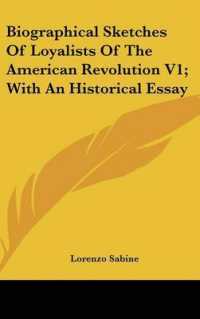 Biographical Sketches of Loyalists of the American Revolution V1; with an Historical Essay