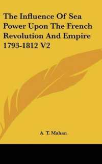 The Influence of Sea Power upon the French Revolution and Empire 1793-1812 V2
