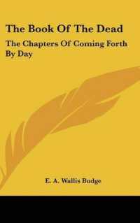 The Book of the Dead : The Chapters of Coming Forth by Day