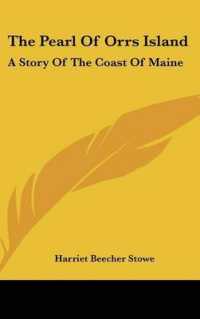 The Pearl of Orrs Island : A Story of the Coast of Maine