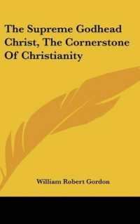 The Supreme Godhead Christ, the Cornerstone of Christianity