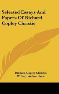 Selected Essays and Papers of Richard Copley Christie