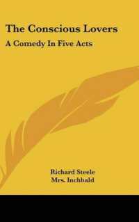 The Conscious Lovers : A Comedy in Five Acts