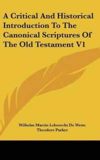 A Critical and Historical Introduction to the Canonical Scriptures of the Old Testament V1