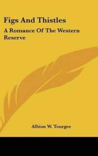 Figs and Thistles : A Romance of the Western Reserve