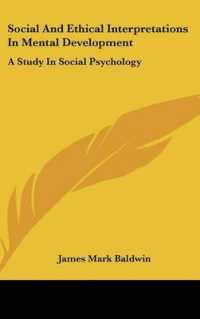 Social and Ethical Interpretations in Mental Development : A Study in Social Psychology