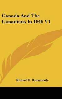 Canada and the Canadians in 1846 V1