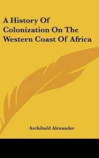 A History of Colonization on the Western Coast of Africa