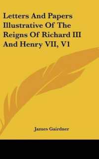 Letters and Papers Illustrative of the Reigns of Richard III and Henry VII, V1
