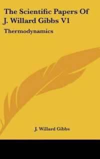 The Scientific Papers of J. Willard Gibbs V1 : Thermodynamics