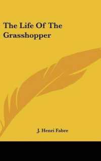 The Life of the Grasshopper
