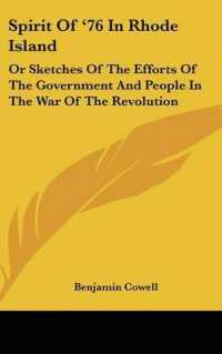 Spirit of '76 in Rhode Island : Or Sketches of the Efforts of the Government and People in the War of the Revolution