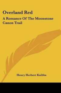 Overland Red : A Romance of the Moonstone Canon Trail