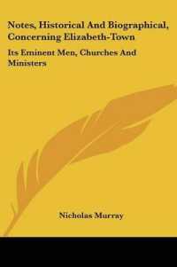 Notes, Historical and Biographical, Concerning Elizabeth-Town : Its Eminent Men, Churches and Ministers