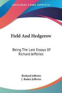 Field and Hedgerow : Being the Last Essays of Richard Jefferies