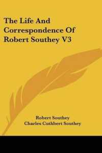 The Life and Correspondence of Robert Southey V3