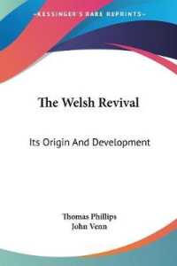 The Welsh Revival : Its Origin and Development