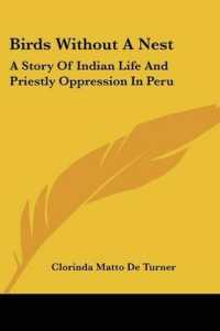 Birds without a Nest : A Story of Indian Life and Priestly Oppression in Peru