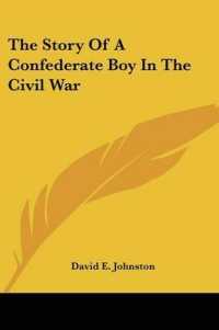 The Story of a Confederate Boy in the Civil War
