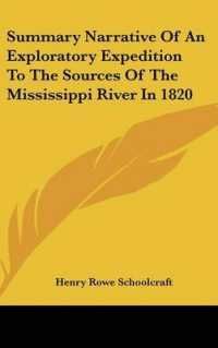 Summary Narrative of an Exploratory Expedition to the Sources of the Mississippi River in 1820