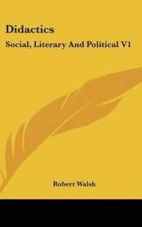 Didactics : Social, Literary and Political V1