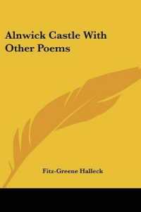 Alnwick Castle with Other Poems