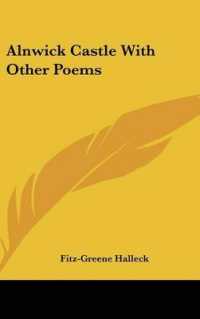 Alnwick Castle with Other Poems