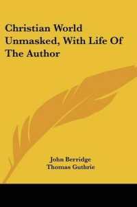 Christian World Unmasked, with Life of the Author