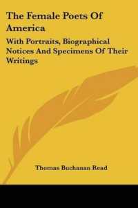 The Female Poets of America : With Portraits, Biographical Notices and Specimens of Their Writings
