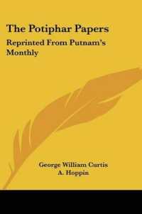 The Potiphar Papers : Reprinted from Putnam's Monthly