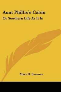 Aunt Phillis's Cabin : Or Southern Life as It Is