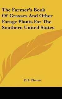 The Farmer's Book of Grasses and Other Forage Plants for the Southern United States