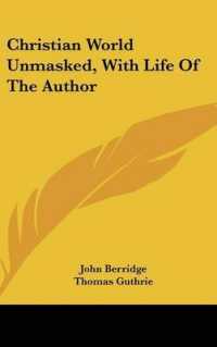 Christian World Unmasked, with Life of the Author