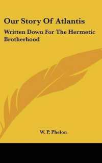 Our Story of Atlantis : Written Down for the Hermetic Brotherhood