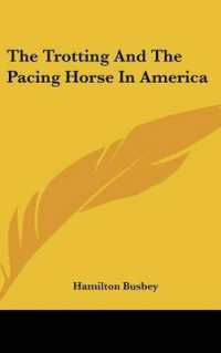 The Trotting and the Pacing Horse in America