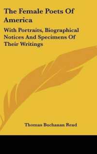 The Female Poets of America : With Portraits, Biographical Notices and Specimens of Their Writings