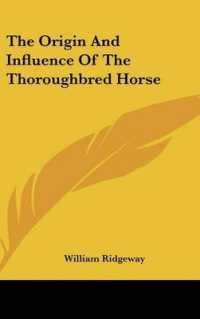 The Origin and Influence of the Thoroughbred Horse