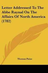 Letter Addressed to the Abbe Raynal on the Affairs of North America (1782)